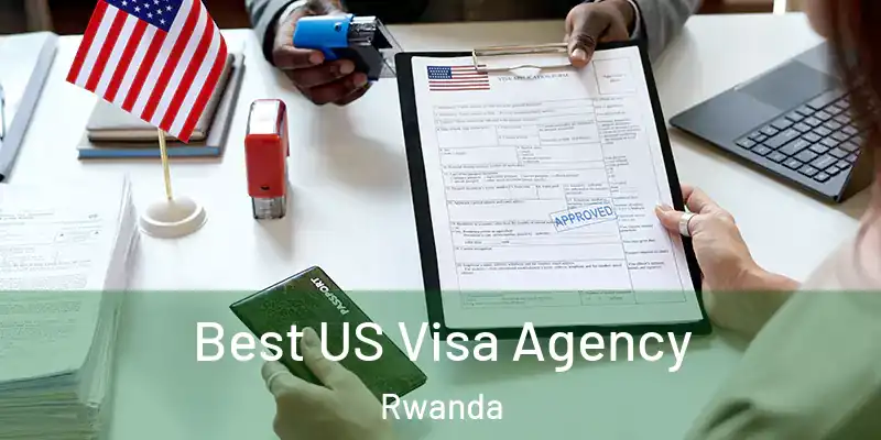  Best US Visa Agency Rwanda