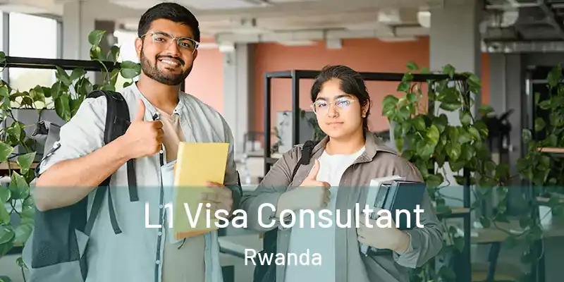  L1 Visa Consultant Rwanda